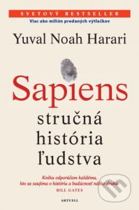 klikom na kúpu - Sapiens, stručná história ľudstva - Yuval Noah Harari