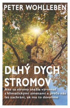 dlhý dych stromov wohlleben